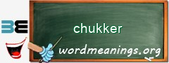 WordMeaning blackboard for chukker